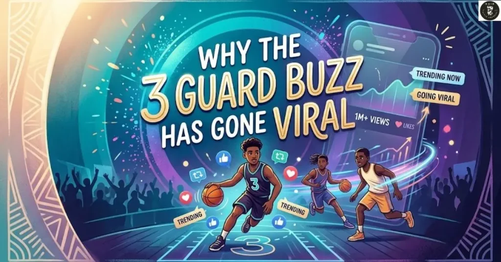 Why the 3 Gaurd Buzz Has Gone Viral
